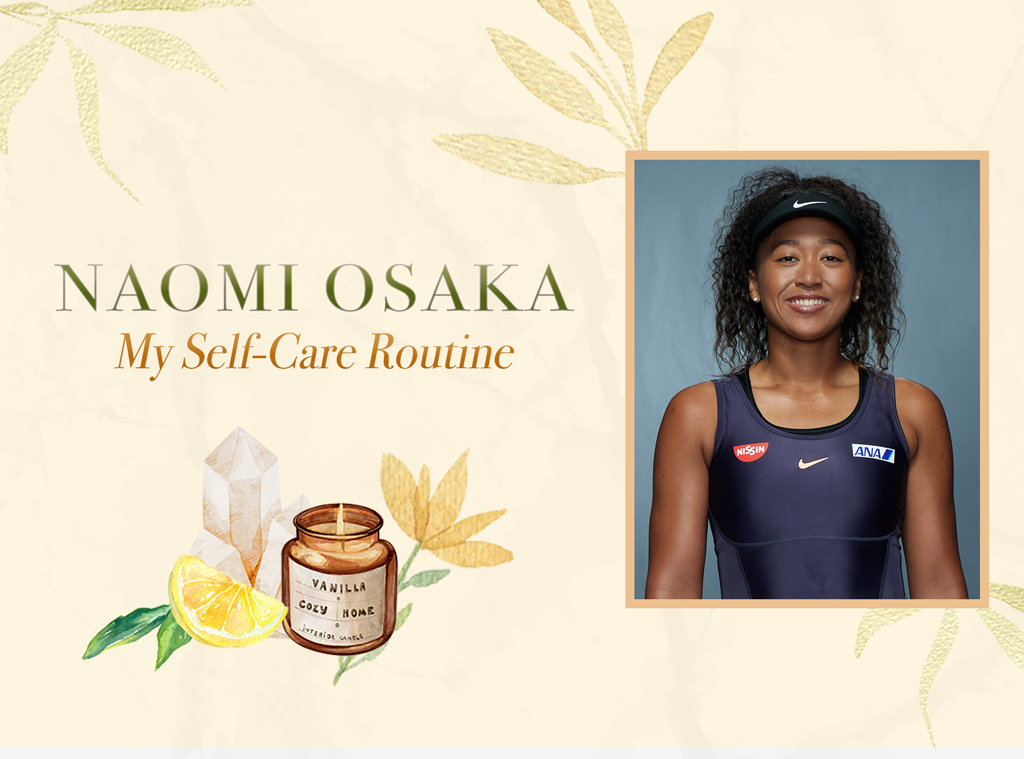 How Tennis Star Naomi Osaka Unwinds Off The Court E Online